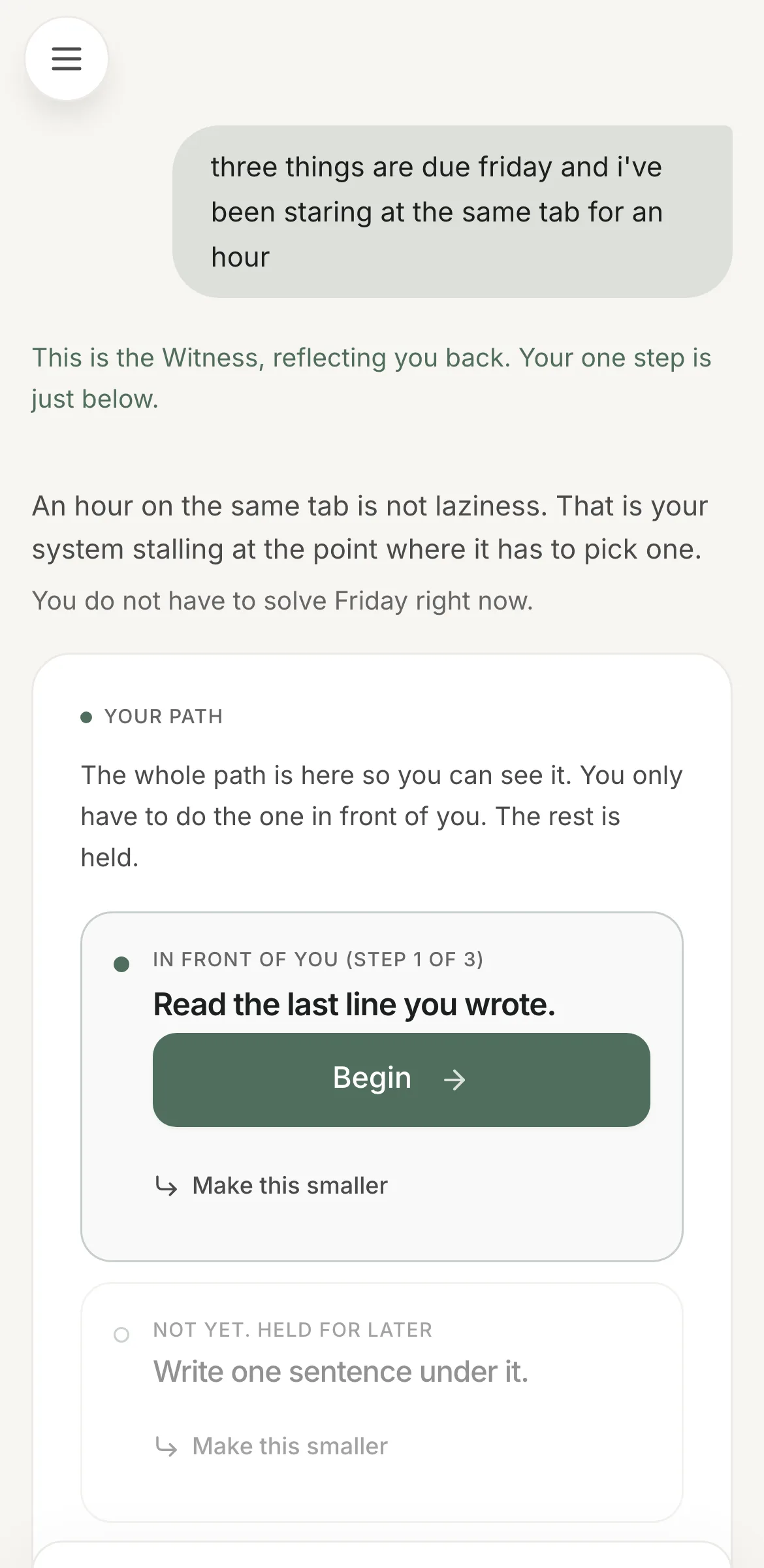 The visible path in Ascend: a card headed YOUR PATH explains 'The whole path is here so you can see it. You only have to do the one in front of you. The rest is held.' The lit rung reads 'IN FRONT OF YOU (STEP 1 OF 3) — Read the last line you wrote' with a Begin button and a 'Make this smaller' link. The rung below is greyed and headed 'NOT YET. HELD FOR LATER'.